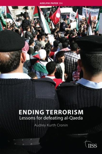Ending Terrorism : Lessons for defeating al-Qaeda, Paperback / softback Book