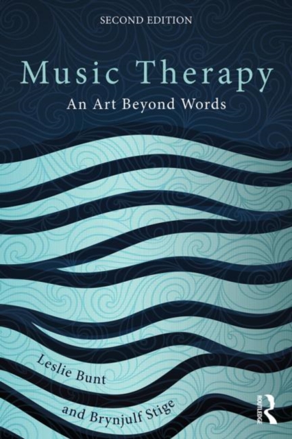 Music Therapy : An art beyond words, Paperback / softback Book