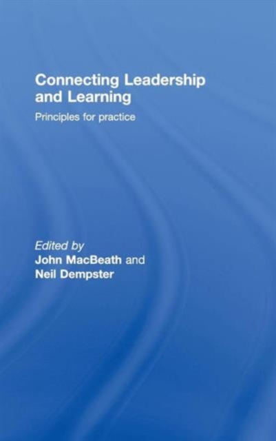 Connecting Leadership and Learning : Principles for Practice, Hardback Book
