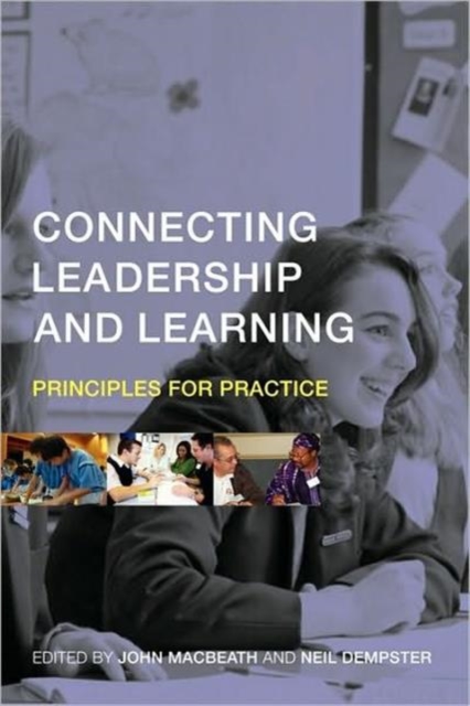 Connecting Leadership and Learning : Principles for Practice, Paperback / softback Book