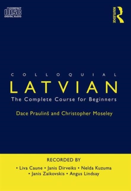 Colloquial Latvian : The Complete Course for Beginners, CD-Audio Book