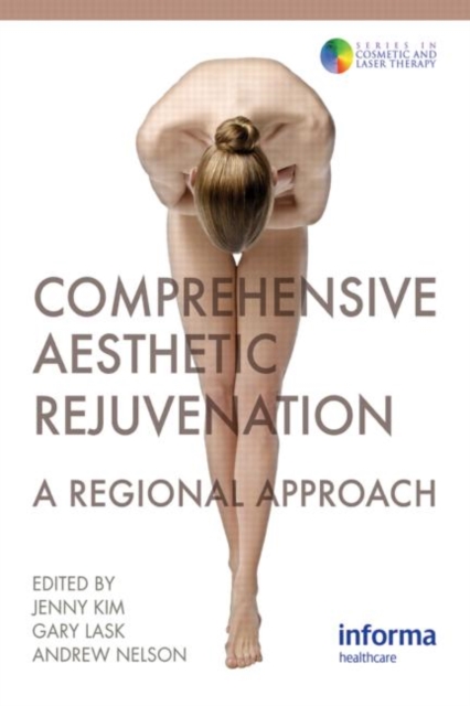 Comprehensive Aesthetic Rejuvenation : A Regional Approach, Hardback Book