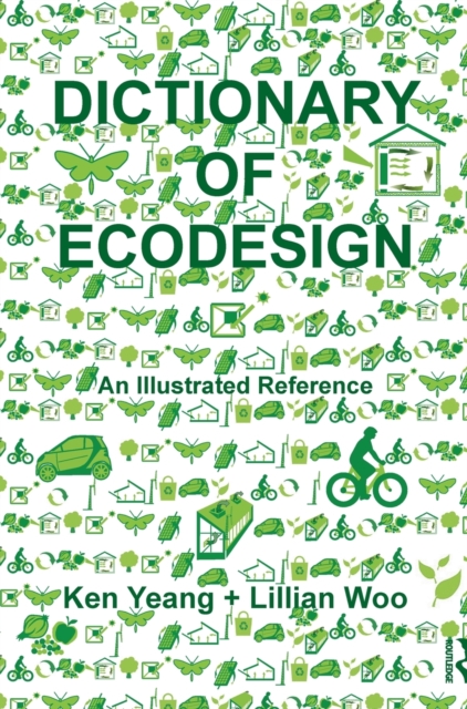 Dictionary of Ecodesign : An Illustrated Reference, Hardback Book