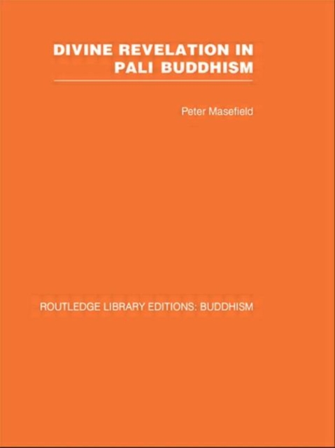 Divine Revelation in Pali Buddhism, Hardback Book