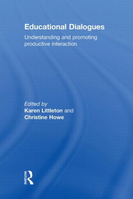 Educational Dialogues : Understanding and Promoting Productive interaction, Hardback Book