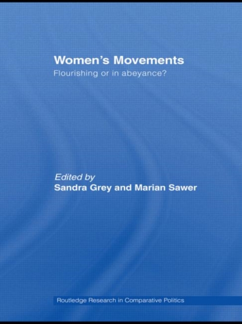 Women's Movements : Flourishing or in abeyance?, Hardback Book