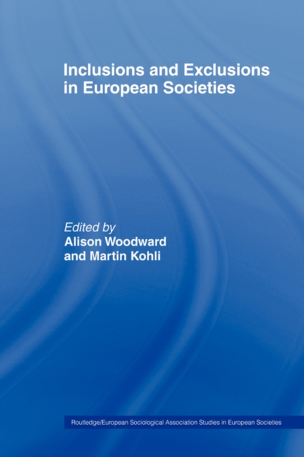 Inclusions and Exclusions in European Societies, Paperback / softback Book