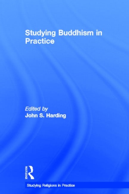Studying Buddhism in Practice, Hardback Book