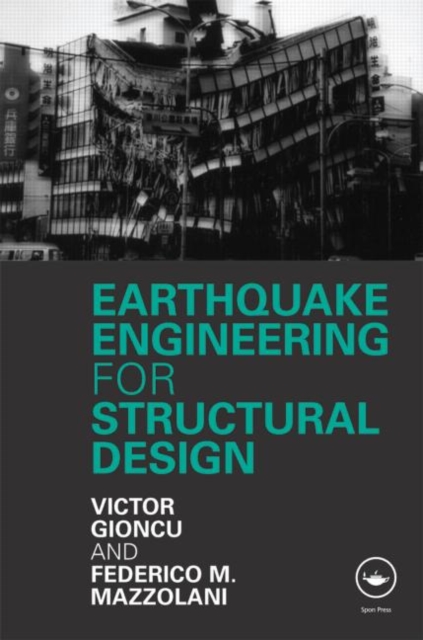 Earthquake Engineering for Structural Design, Hardback Book