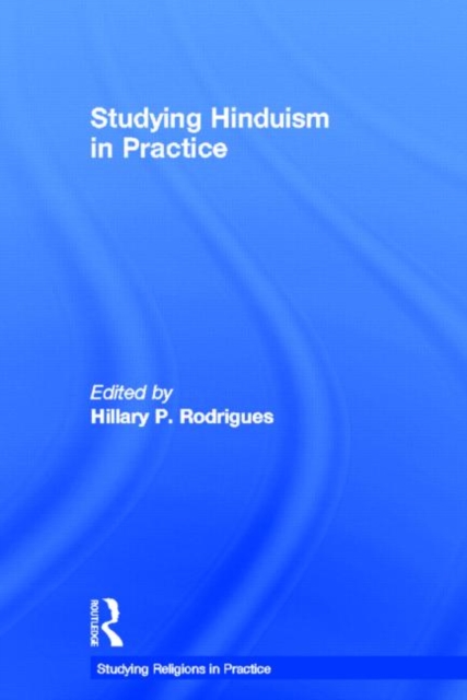 Studying Hinduism in Practice, Hardback Book