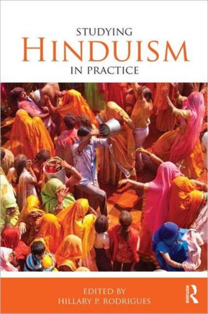 Studying Hinduism in Practice, Paperback / softback Book