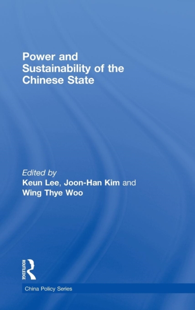 Power and Sustainability of the Chinese State, Hardback Book