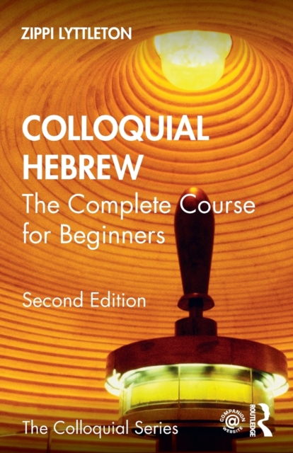 Colloquial Hebrew : The Complete Course for Beginners, Paperback / softback Book