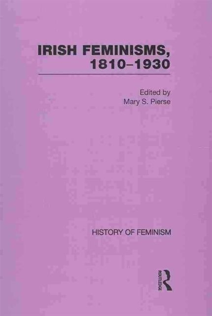 Irish Feminisms, 1810–1930, Multiple-component retail product Book