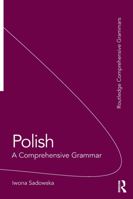 Polish: A Comprehensive Grammar, Paperback / softback Book