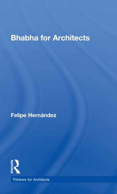 Bhabha for Architects, Hardback Book