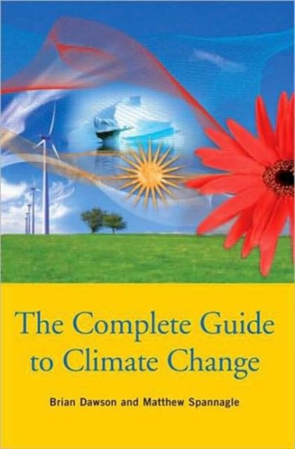 The Complete Guide to Climate Change, Paperback / softback Book