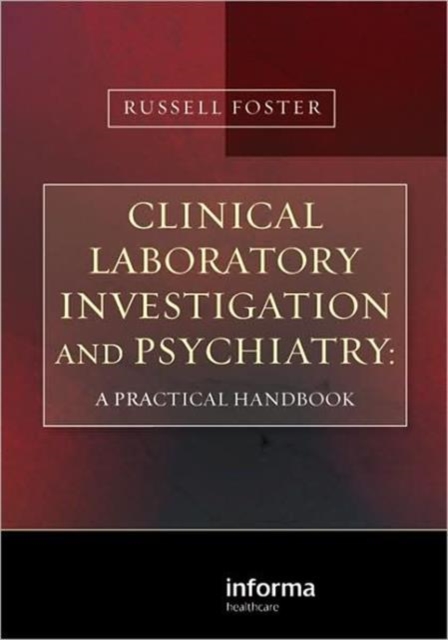 Clinical Laboratory Investigation and Psychiatry : A Practical Handbook, Paperback / softback Book