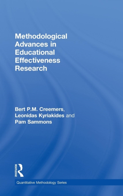 Methodological Advances in Educational Effectiveness Research, Hardback Book
