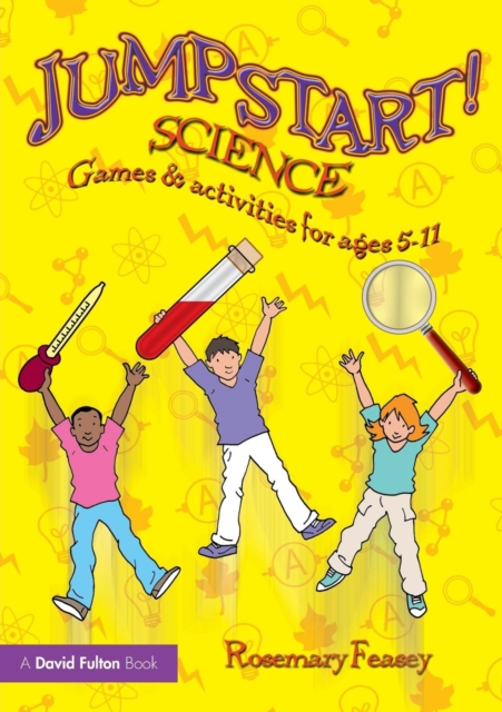 Jumpstart! Science : Games and Activities for Ages 5-11, Paperback / softback Book