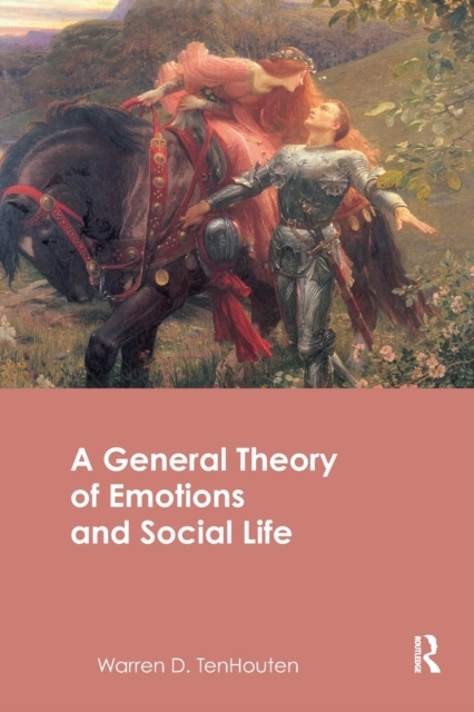 A General Theory of Emotions and Social Life, Paperback / softback Book