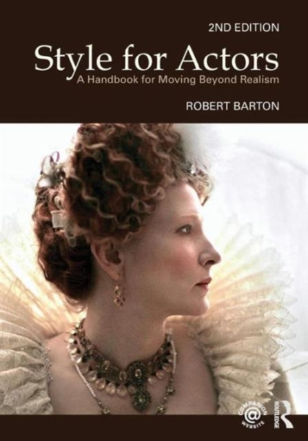 Style For Actors : A Handbook for Moving Beyond Realism, Paperback / softback Book