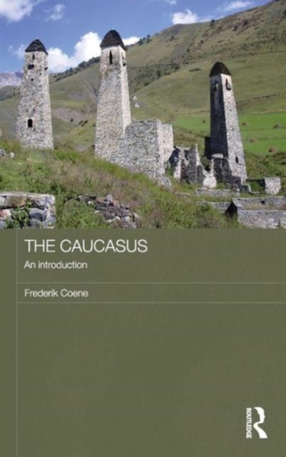 The Caucasus - An Introduction, Hardback Book