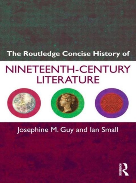 The Routledge Concise History of Nineteenth-Century Literature, Paperback / softback Book