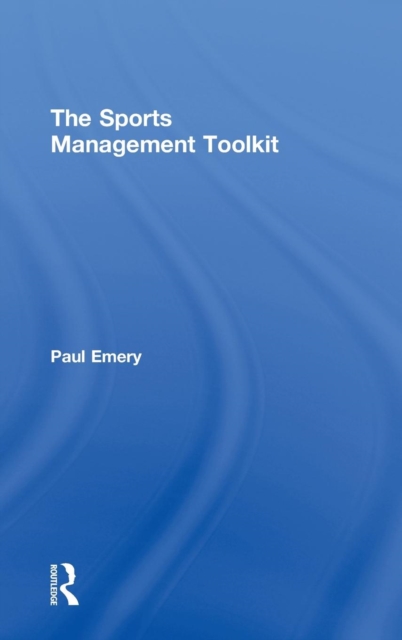 The Sports Management Toolkit, Hardback Book