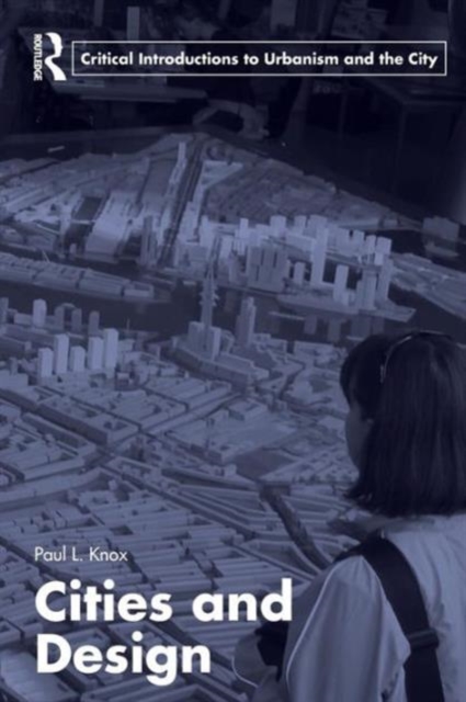 Cities and Design, Paperback / softback Book