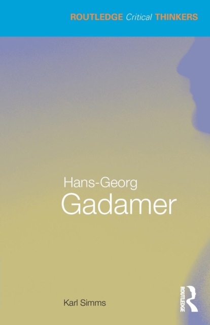 Hans-Georg Gadamer, Paperback / softback Book