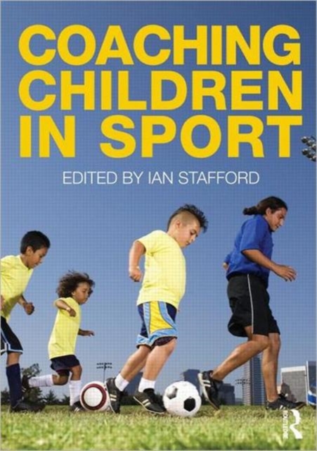 Coaching Children in Sport, Paperback / softback Book