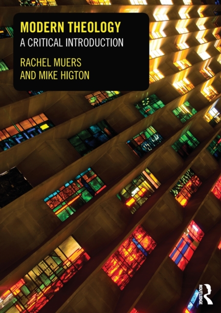 Modern Theology : A Critical Introduction, Paperback / softback Book