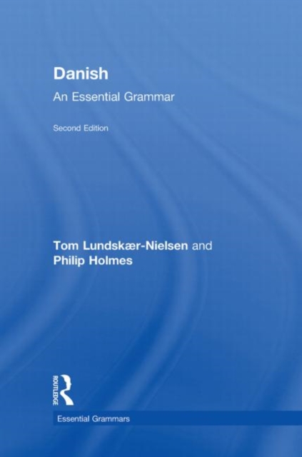 Danish: An Essential Grammar, Hardback Book