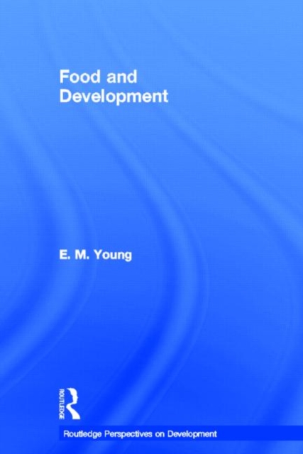 Food and Development, Hardback Book