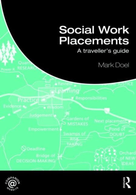 Social Work Placements : A Traveller's Guide, Paperback / softback Book