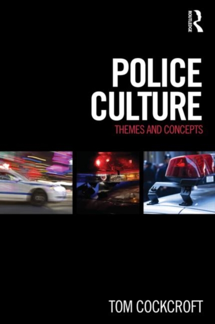 Police Culture : Themes and Concepts, Paperback / softback Book