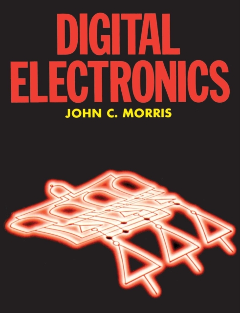 Digital Electronics, Paperback / softback Book