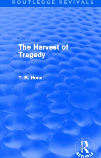 The Harvest of Tragedy (Routledge Revivals), Paperback / softback Book