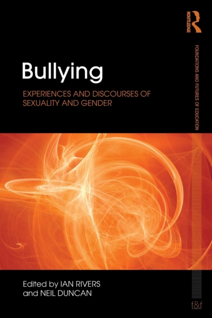 Bullying : Experiences and discourses of sexuality and gender, Paperback / softback Book