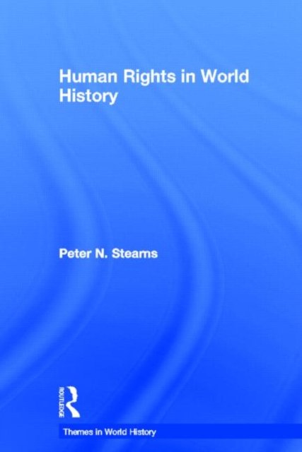 Human Rights in World History, Hardback Book
