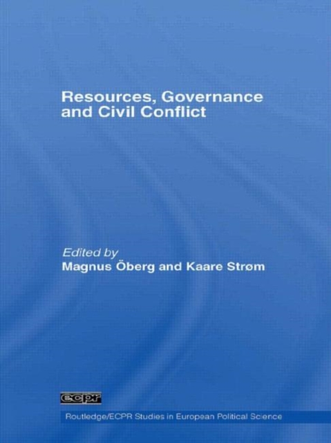 Resources, Governance and Civil Conflict, Paperback / softback Book