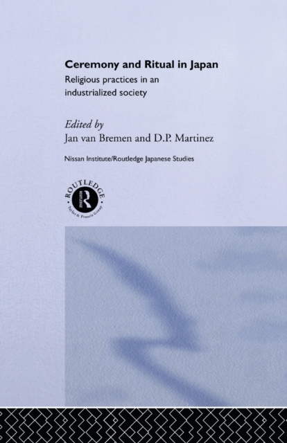 Japanese Ritual Papers Ceremony and Ritual in Japan : Religious Practices in an Industrialized ...