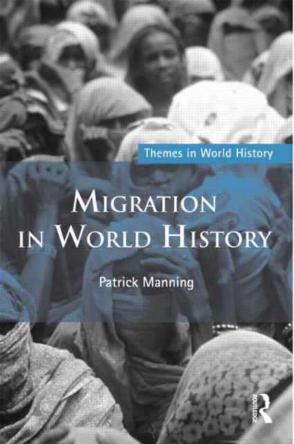 Migration in World History, Paperback / softback Book