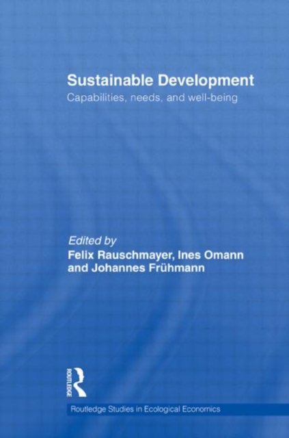 Sustainable Development : Capabilities, Needs, and Well-being, Paperback / softback Book