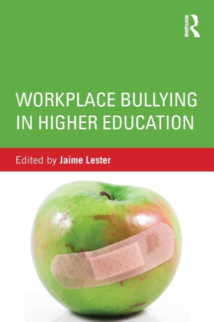 Workplace Bullying in Higher Education, Paperback / softback Book