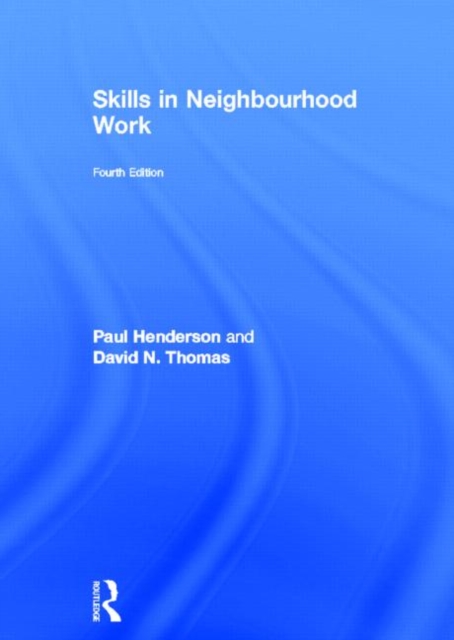 Skills in Neighbourhood Work, Hardback Book