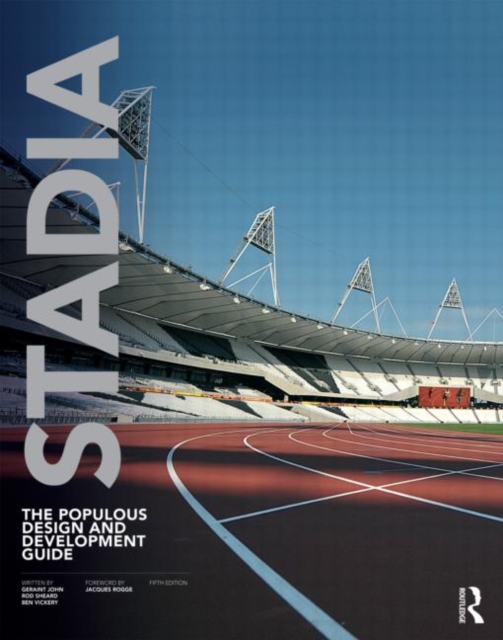 Stadia : The Populous Design and Development Guide, Hardback Book