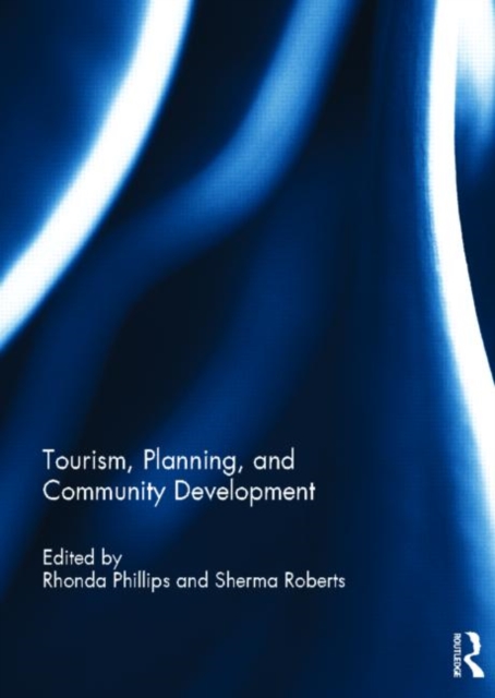 Tourism, Planning, and Community Development, Hardback Book