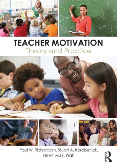 Teacher Motivation : Theory and Practice, Paperback / softback Book